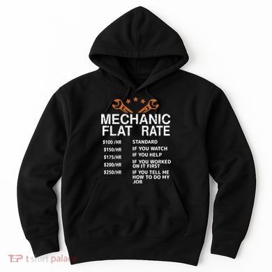 Mechanic Flat Rate Hoodie