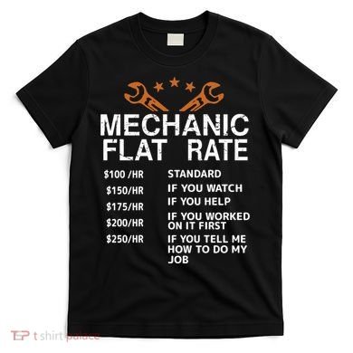 Mechanic Flat Rate T-Shirt