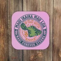 Maui Forever Strong Coaster thumb 0