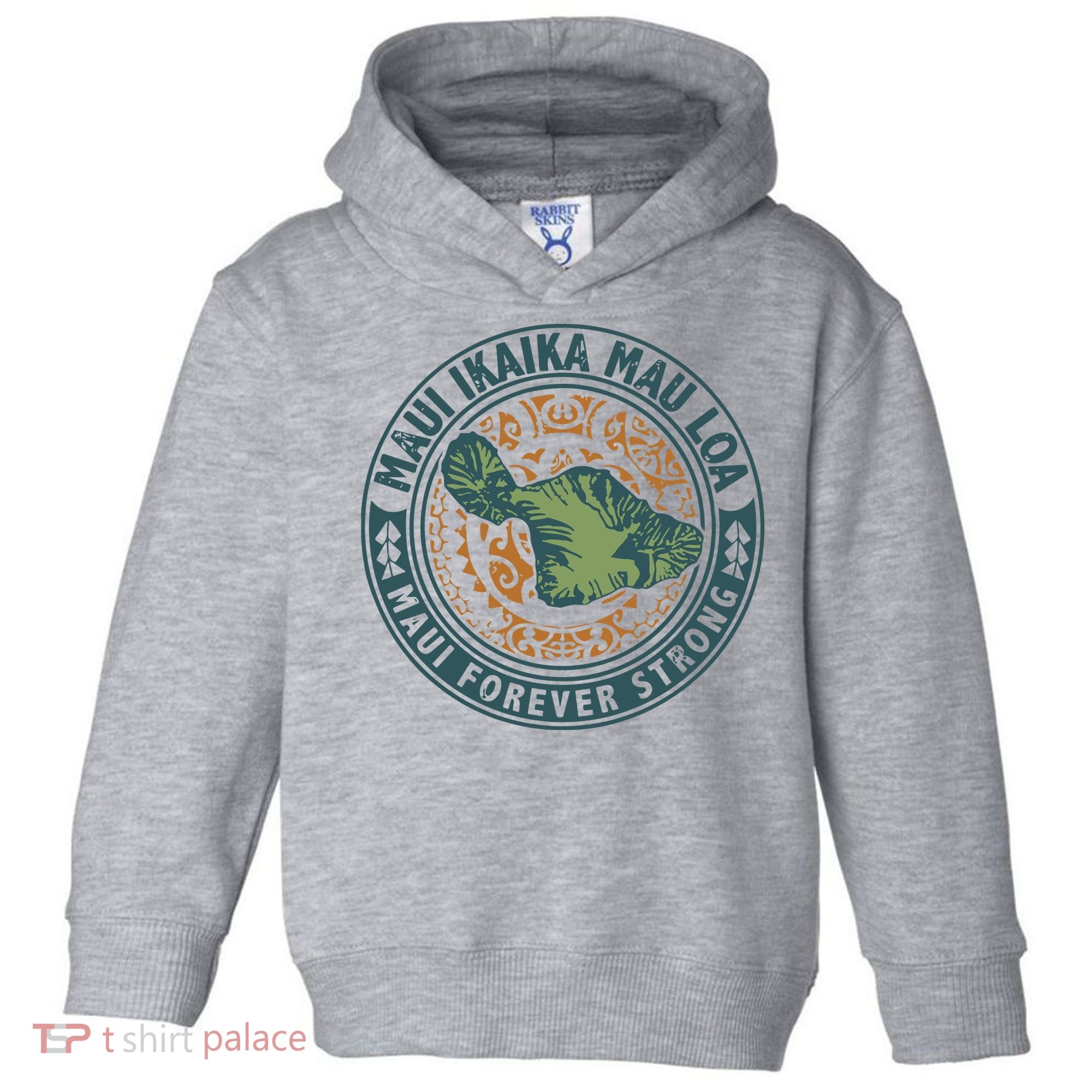 Maui Forever Strong Toddler Hoodie