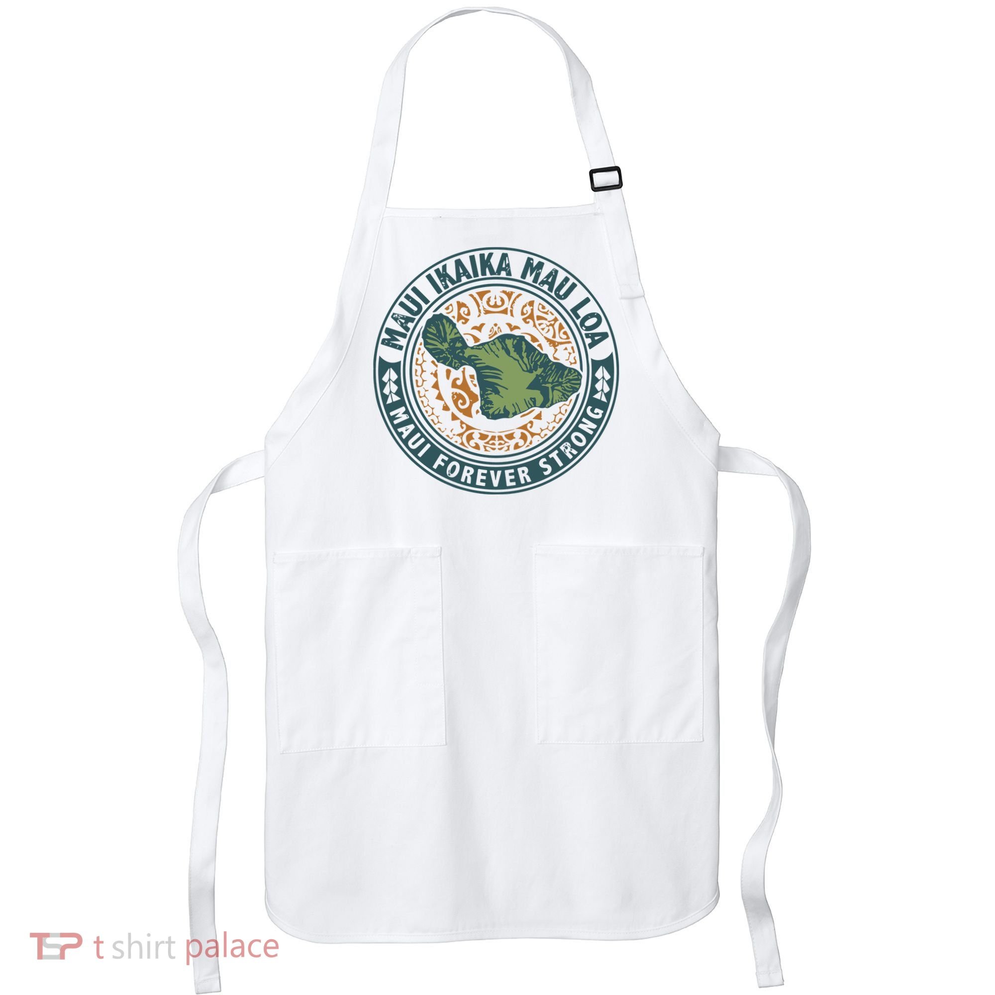 Maui Forever Strong Apron