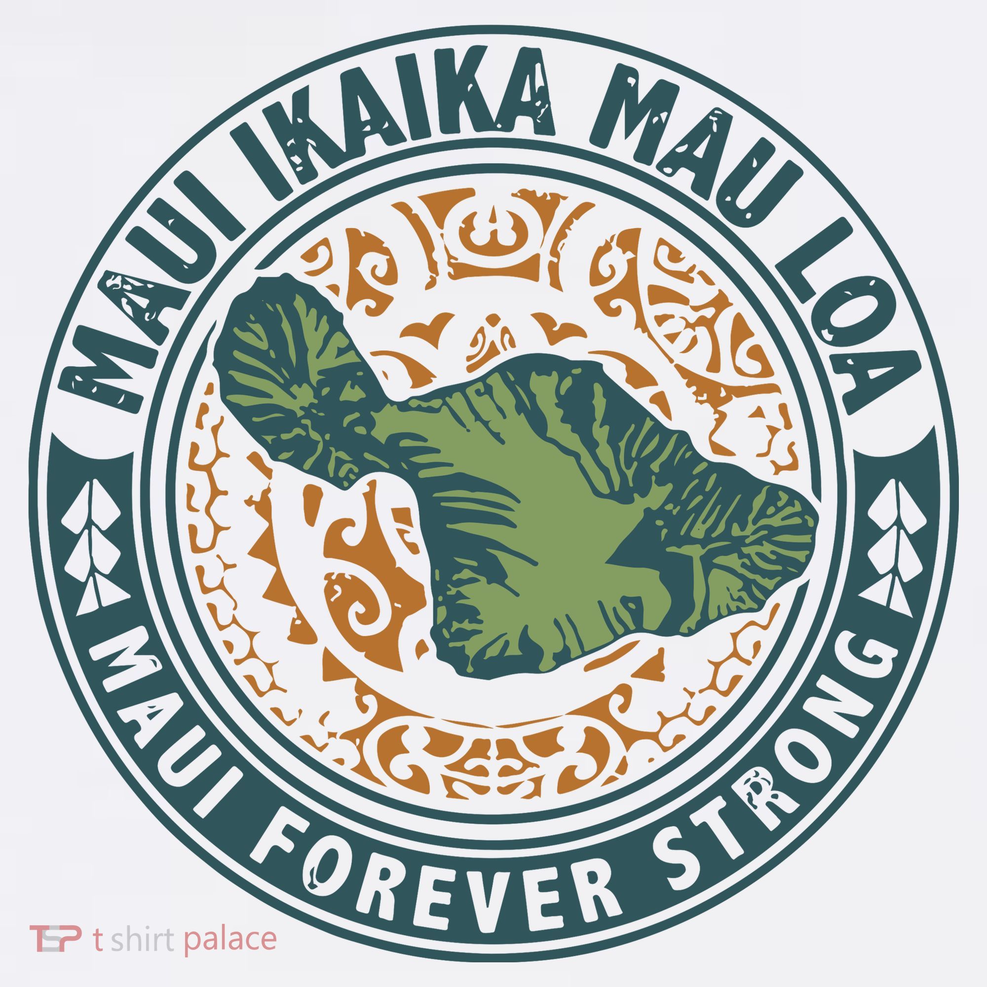 Maui Forever Strong T-Shirt