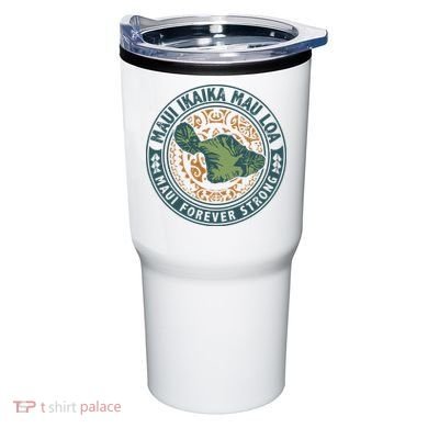 Maui Forever Strong Tumbler