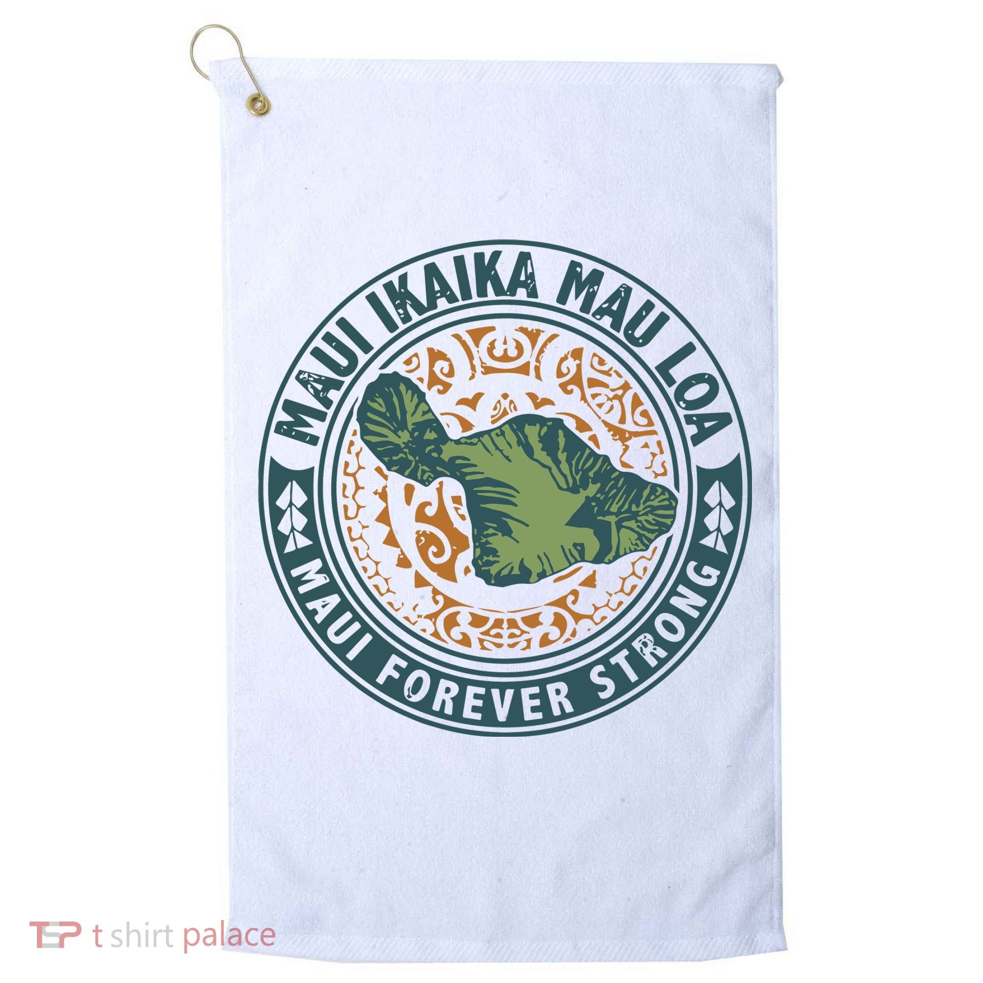 Maui Forever Strong Golf Towel