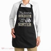 My Favorite Soldier Calls Me Sister Proud Army Sister Apron thumb 2