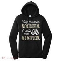 My Favorite Soldier Calls Me Sister Proud Army Sister Women's Hoodie thumb 0