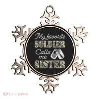My Favorite Soldier Calls Me Sister Proud Army Sister Ornament thumb 0