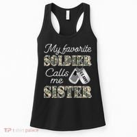 My Favorite Soldier Calls Me Sister Proud Army Sister Women's Tank Top thumb 0