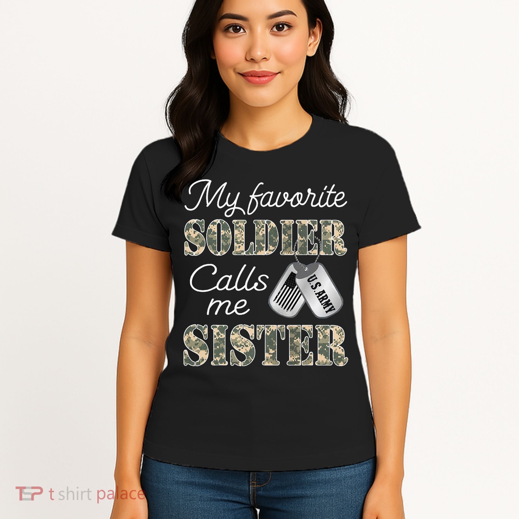 My Favorite Soldier Calls Me Sister Proud Army Sister Women's T-Shirt
