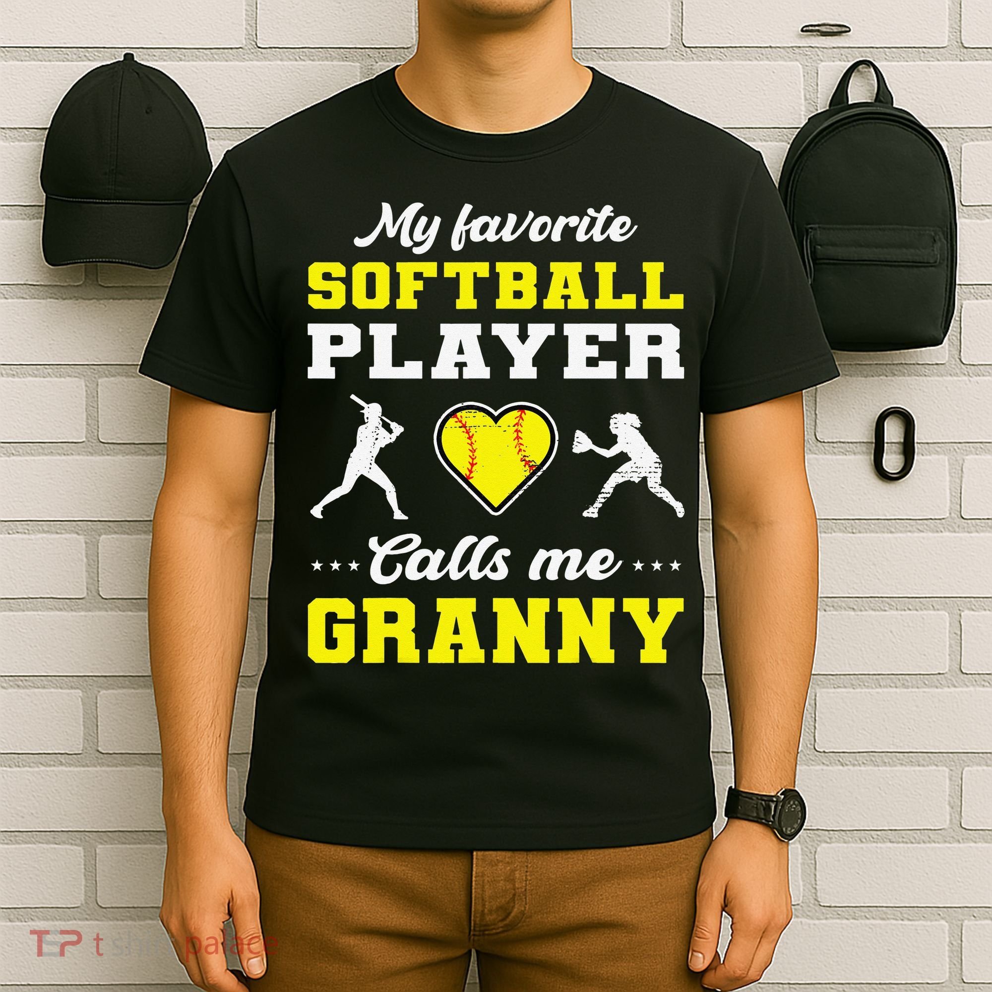 My Favorite Softball Player Calls Me Granny Mother's Day T-Shirt