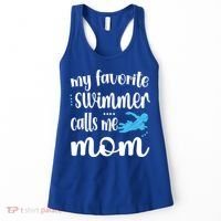 My Favorite Swimmer Calls Me Swim Mom Swimming Mama Gift Women's Tank Top thumb 0