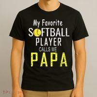 My Favorite Softball Player Calls Me Papa Father's Day Gift T-Shirt thumb 3