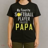 My Favorite Softball Player Calls Me Papa Father's Day Gift T-Shirt thumb 4