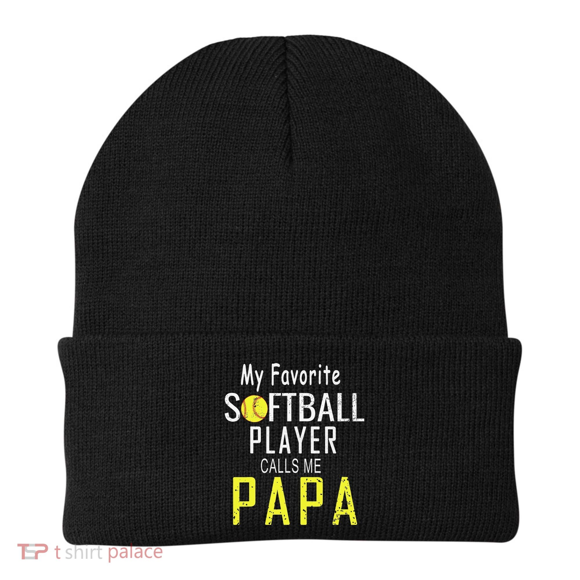 My Favorite Softball Player Calls Me Papa Father's Day Gift Beanie