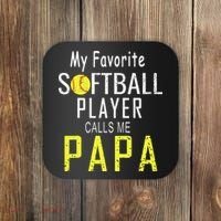 My Favorite Softball Player Calls Me Papa Father's Day Gift Coaster thumb 0