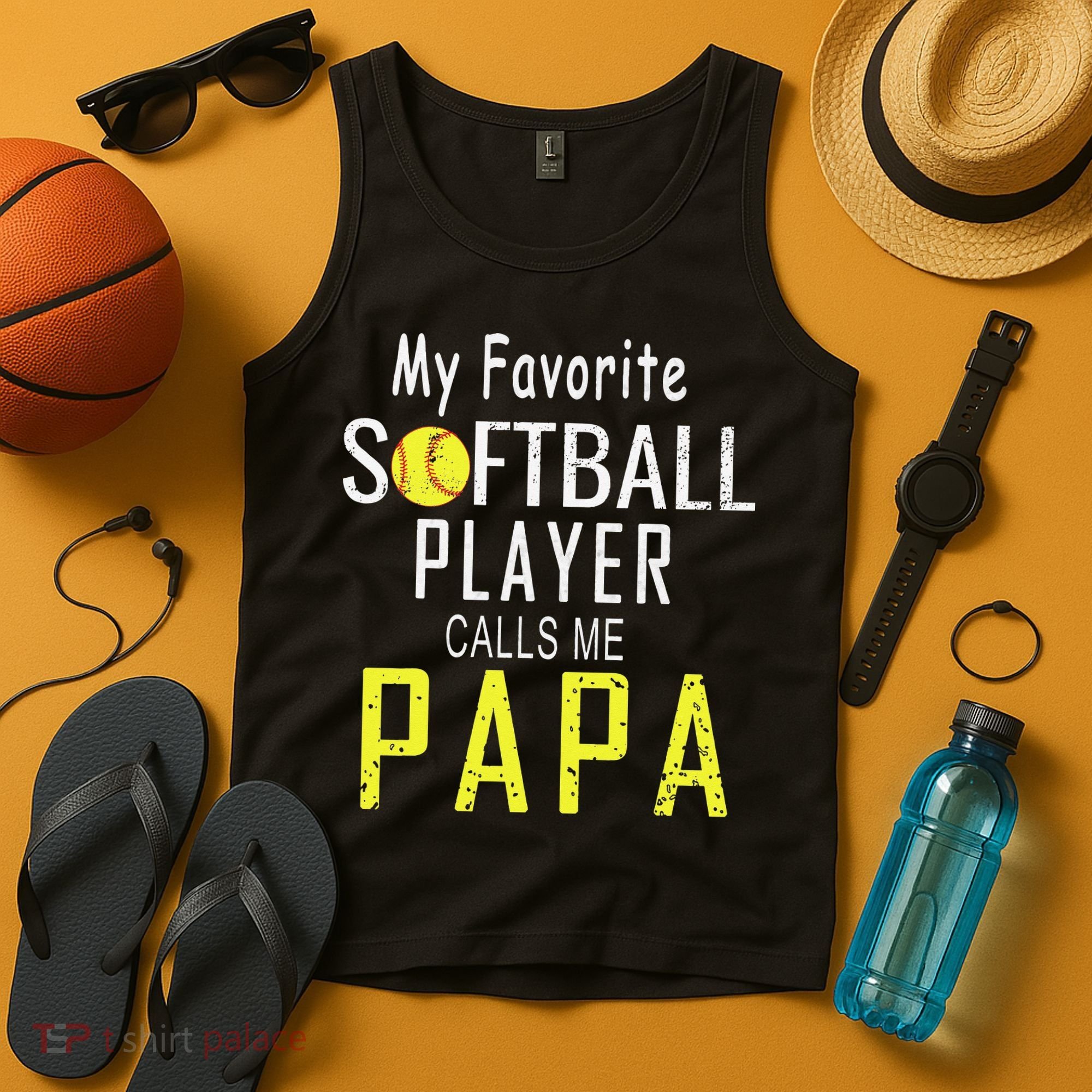 My Favorite Softball Player Calls Me Papa Father's Day Gift Tank Top