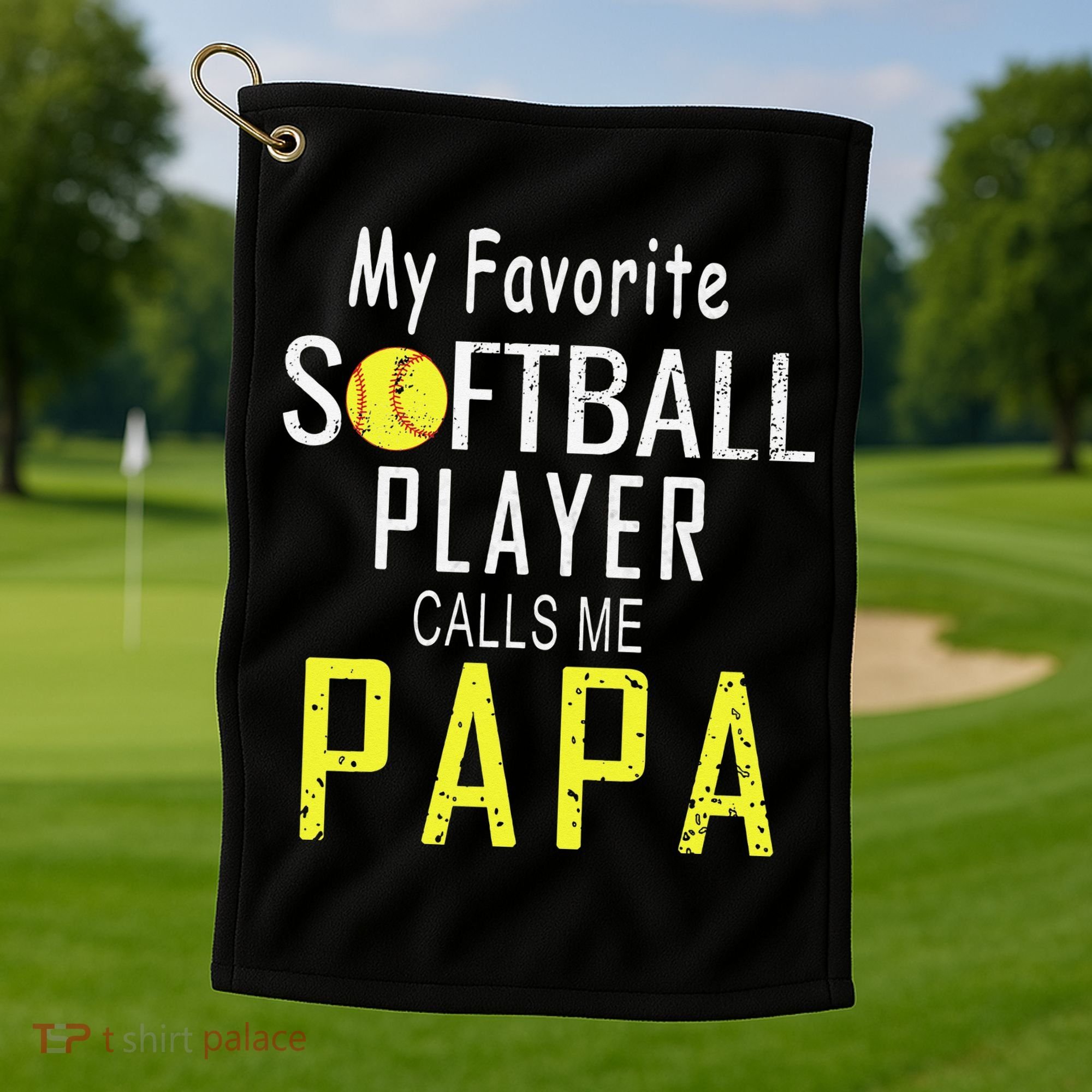 My Favorite Softball Player Calls Me Papa Father's Day Gift Golf Towel