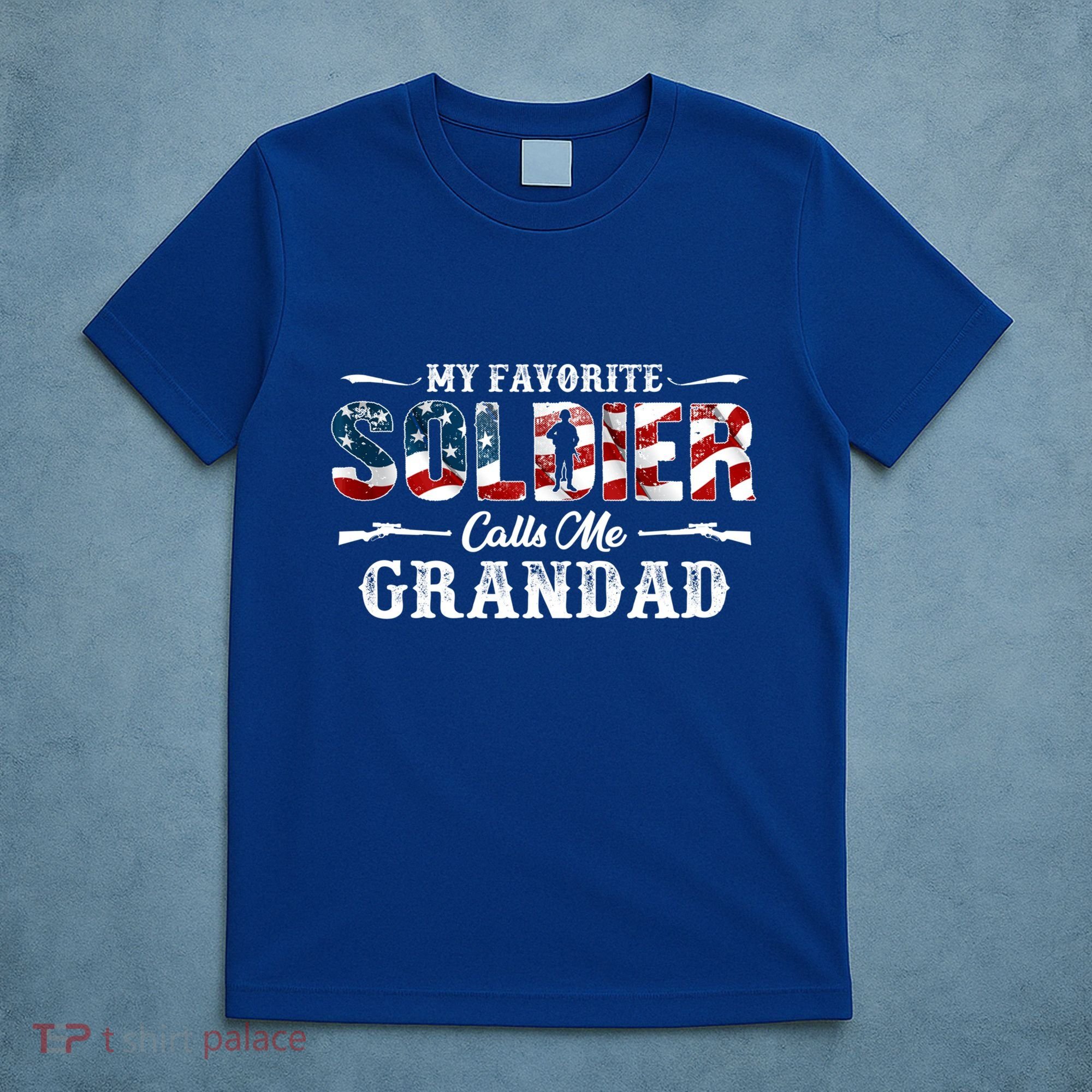 My Favorite Soldier Calls Me Grandad Gift Fathers Day Gift T-Shirt
