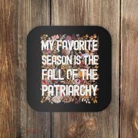 My Favorite Season Is The Fall Of The Patriarchy Autumn Coaster thumb 0