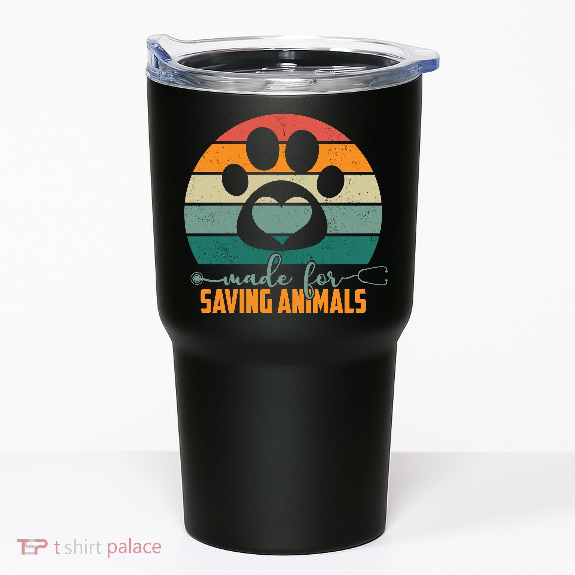 Made For Saving Animals Veterinarian Tumbler