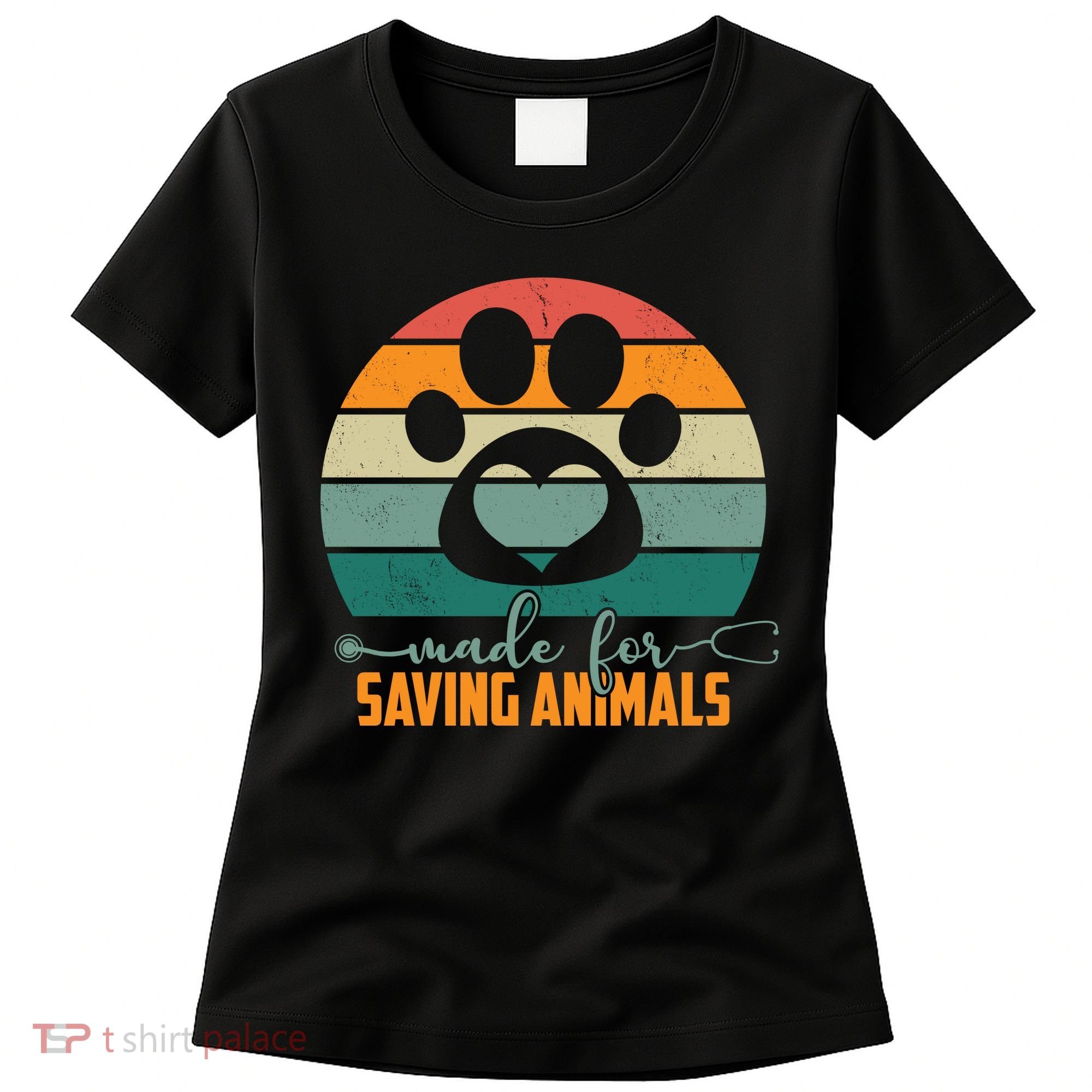 Made For Saving Animals Veterinarian Women's T-Shirt