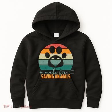 Made For Saving Animals Veterinarian Kids Hoodie