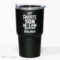 My Favorite Son In Law Gave Me This Tumbler thumb 0