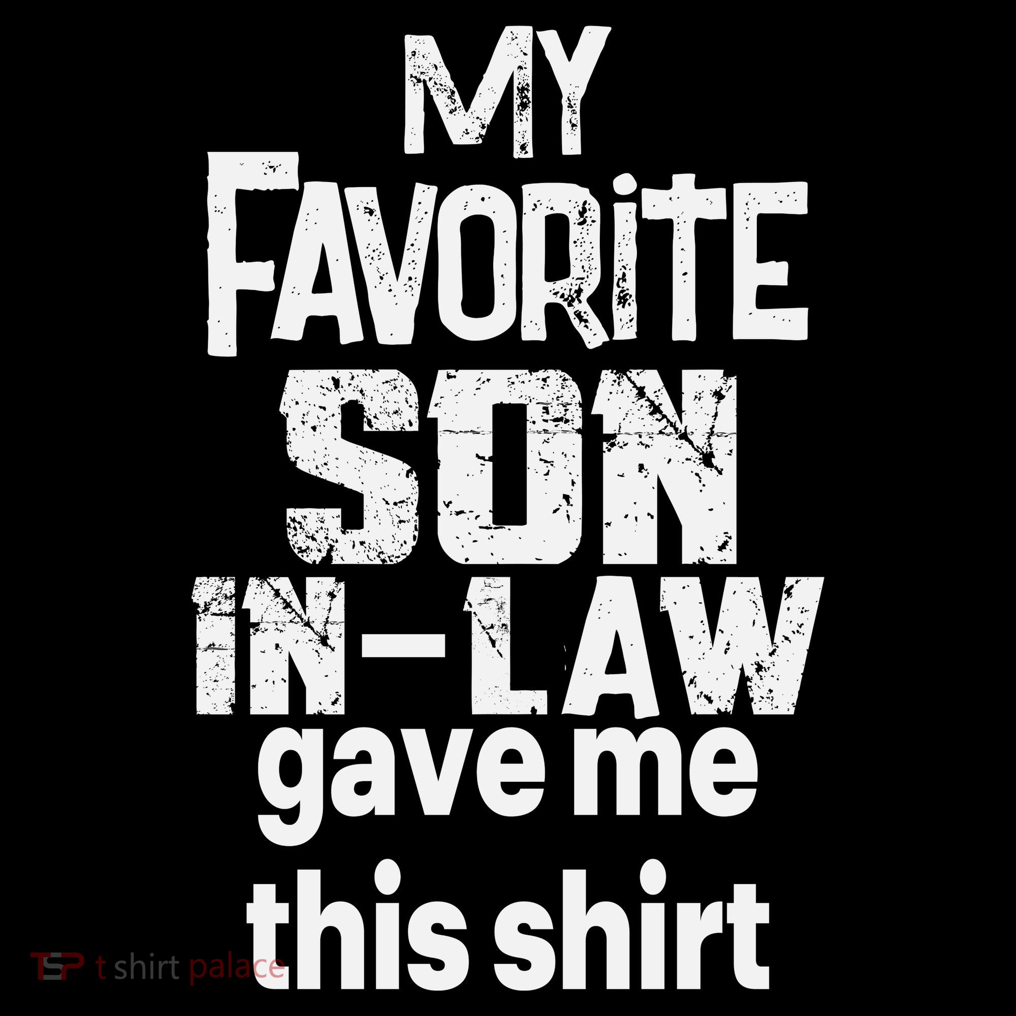 My Favorite Son In Law Gave Me This Women's Tank Top