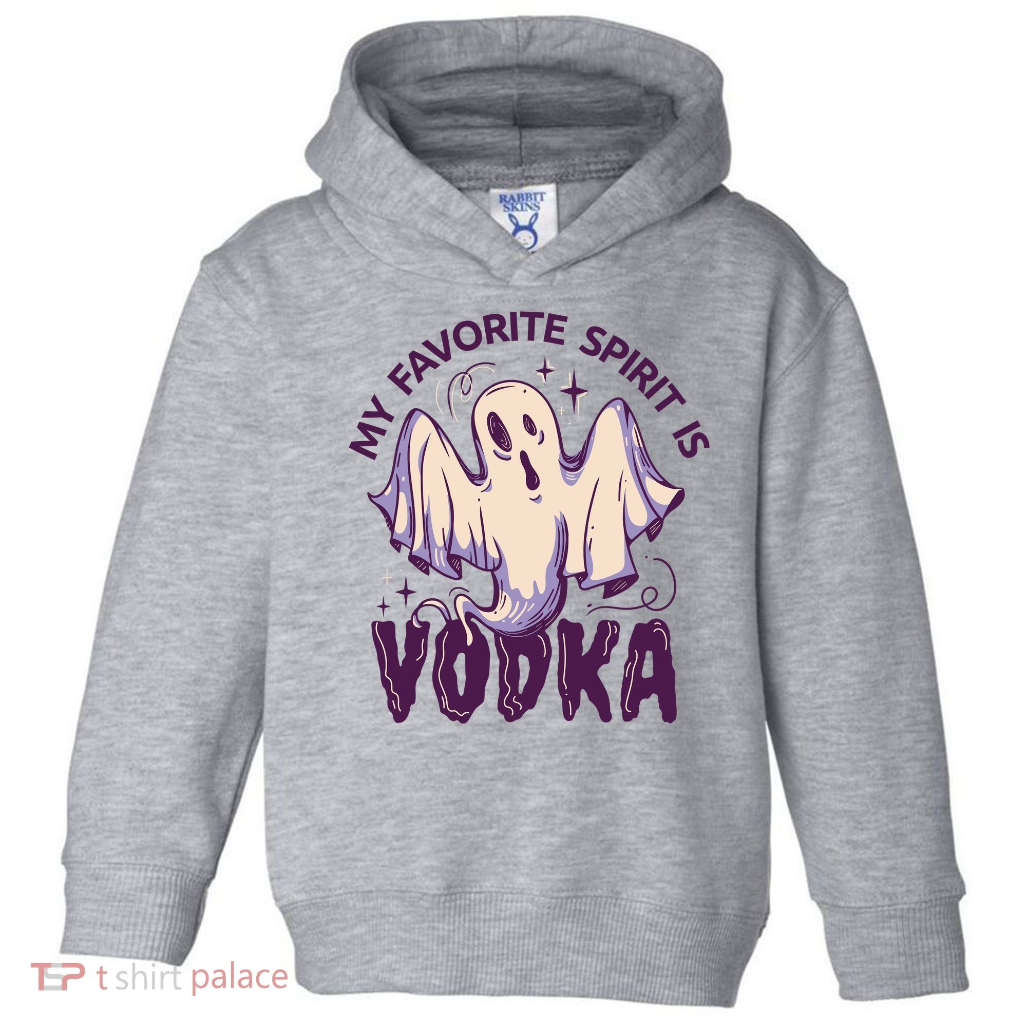 My Favorite Spirit Is Vodka Toddler Hoodie