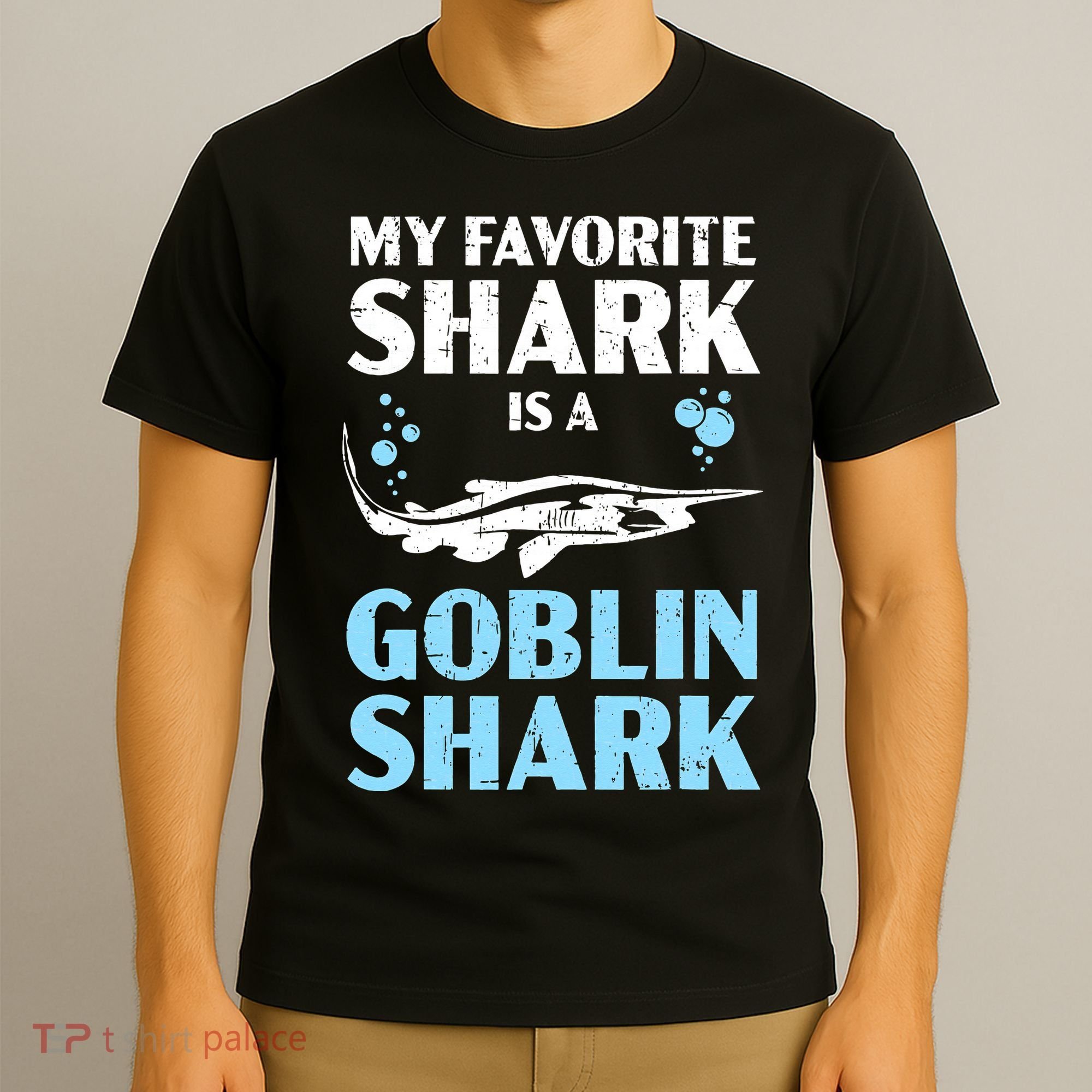 My Favorite Shark Is A Goblin Shark Animal Lover T-Shirt