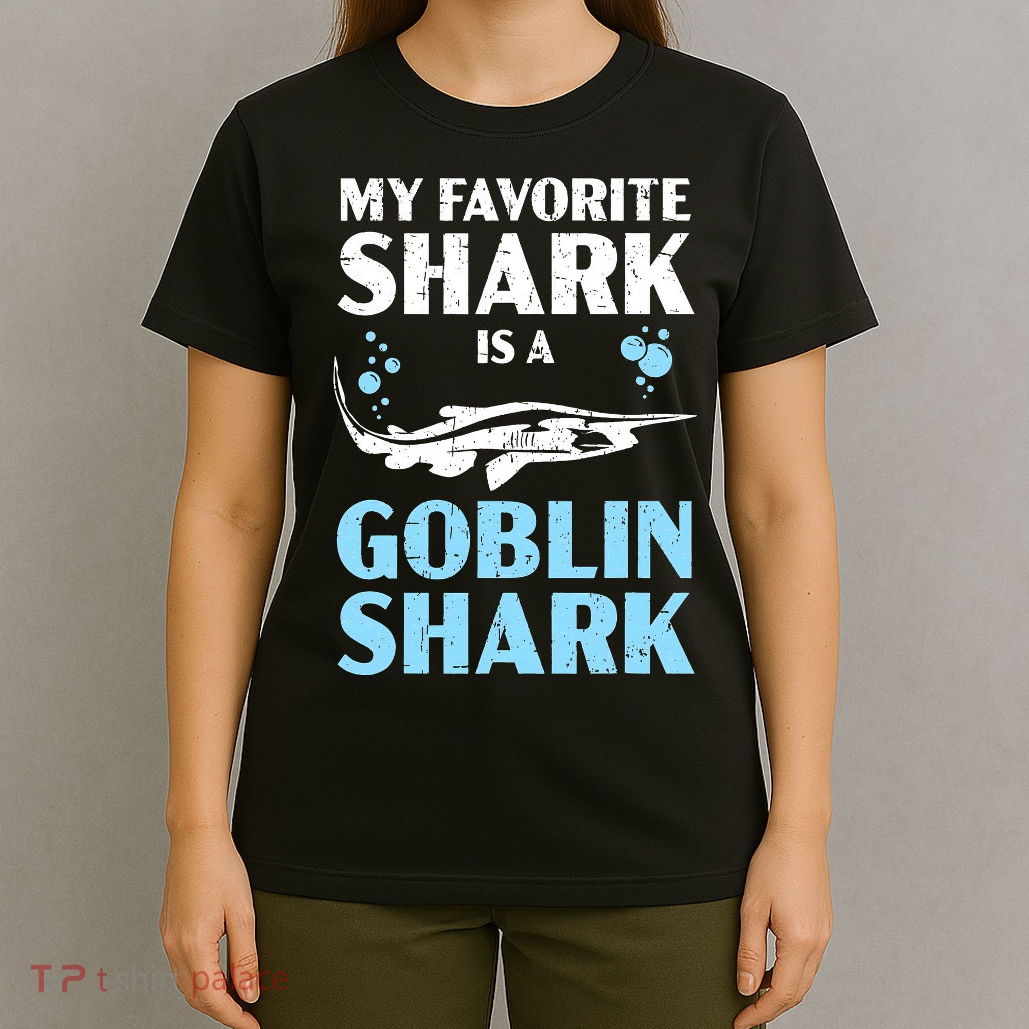 My Favorite Shark Is A Goblin Shark Animal Lover T-Shirt