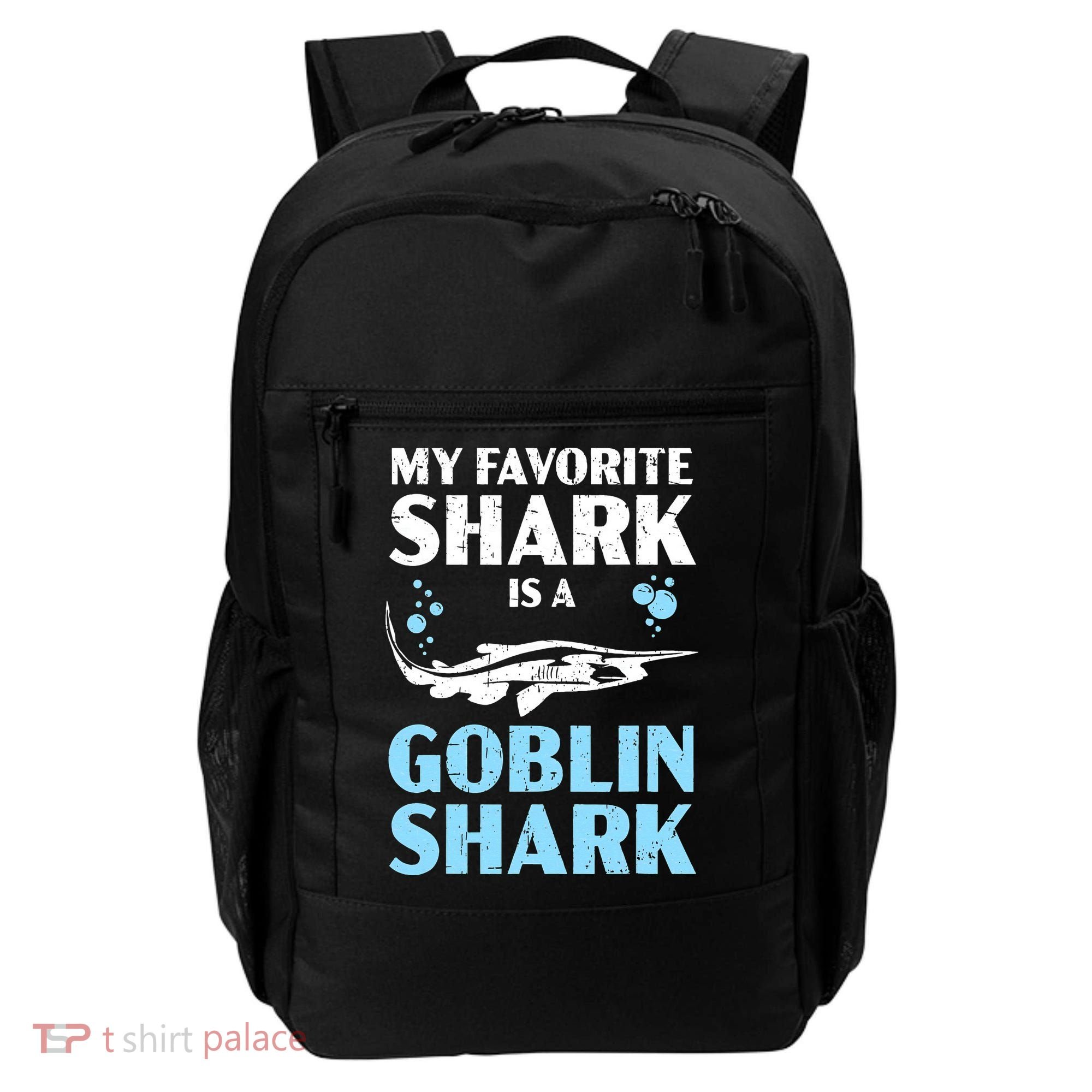 My Favorite Shark Is A Goblin Shark Animal Lover Backpack