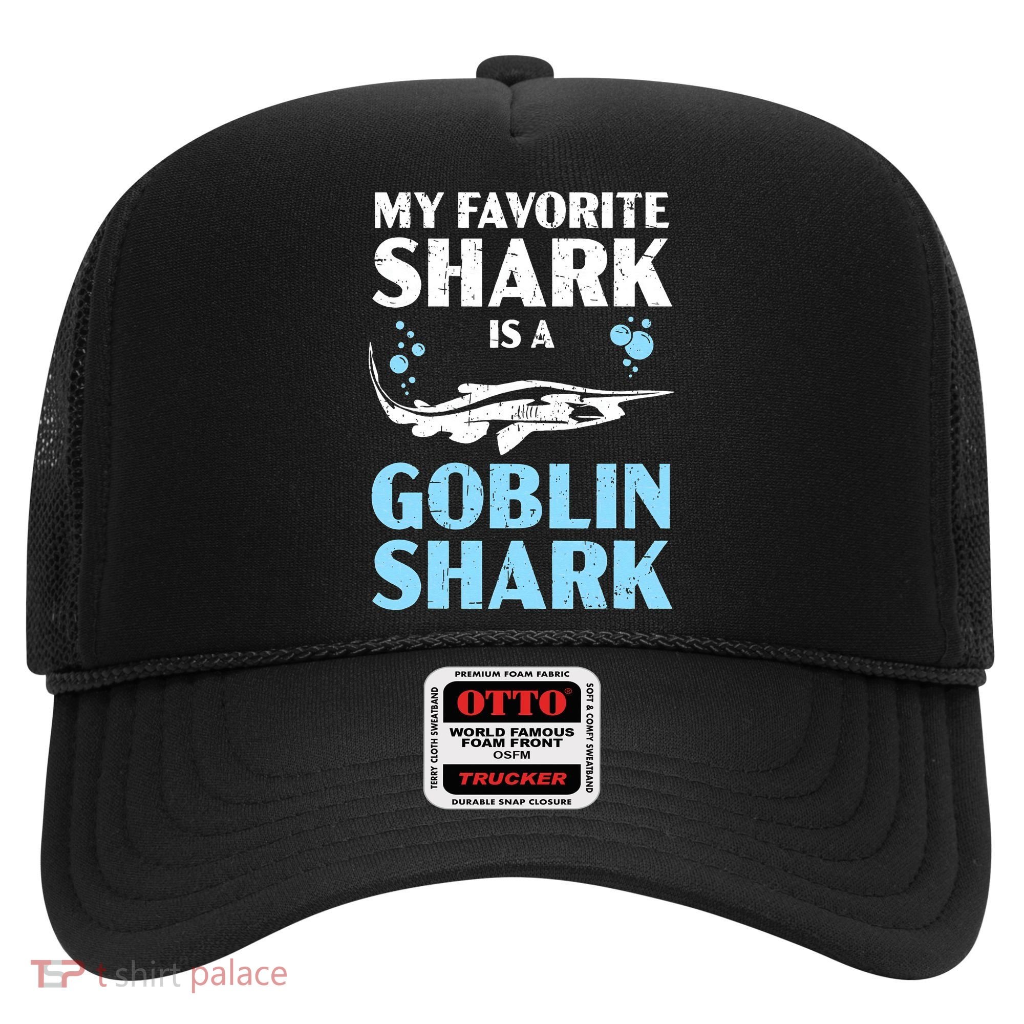 My Favorite Shark Is A Goblin Shark Animal Lover Hat