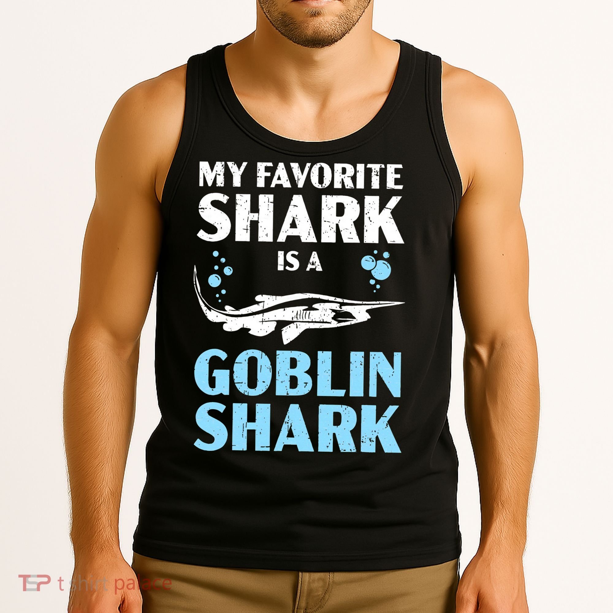 My Favorite Shark Is A Goblin Shark Animal Lover Tank Top