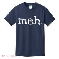 Meh Funny Sarcastic Kids T-Shirt thumb 0