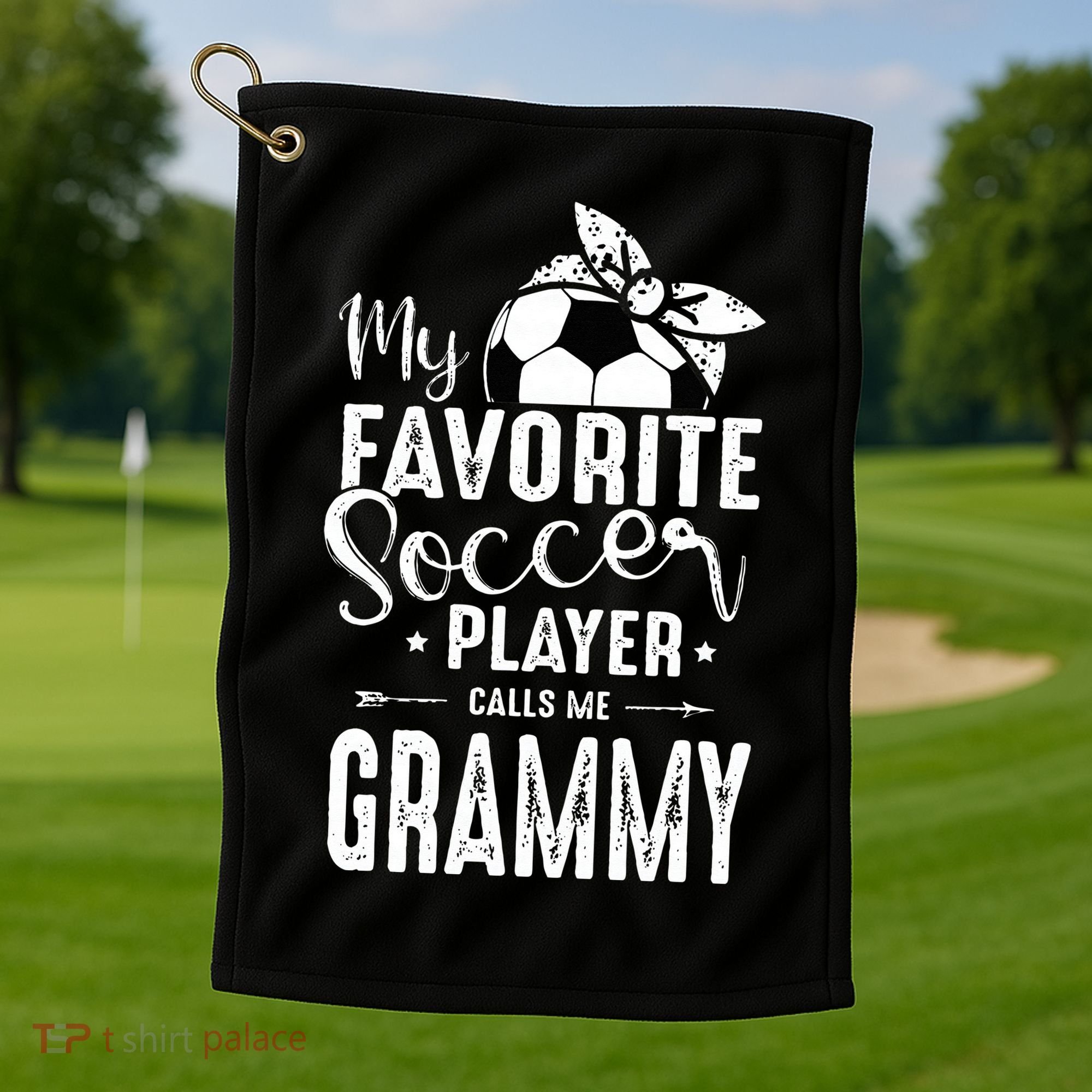 My Favorite Soccer Player Calls Me Grammy Golf Towel