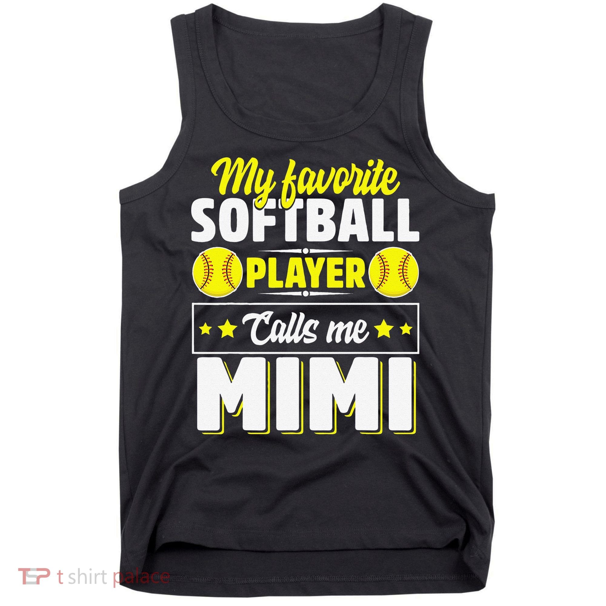 My Favorite Softball Player Calls Me Mimi Mother's DayGift Tank Top