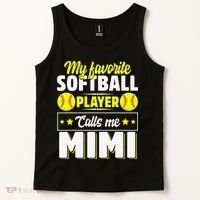 My Favorite Softball Player Calls Me Mimi Mother's DayGift Tank Top thumb 2