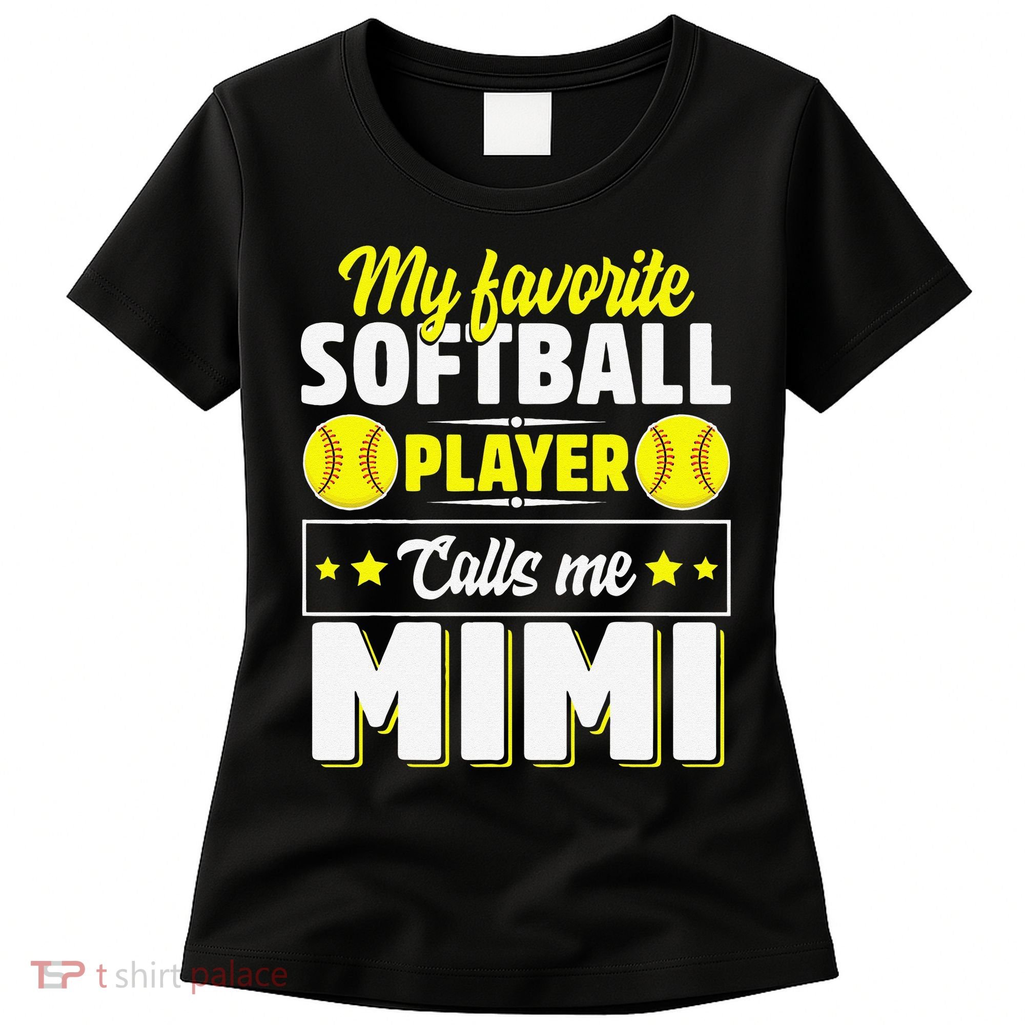 My Favorite Softball Player Calls Me Mimi Mother's DayGift Women's T-Shirt