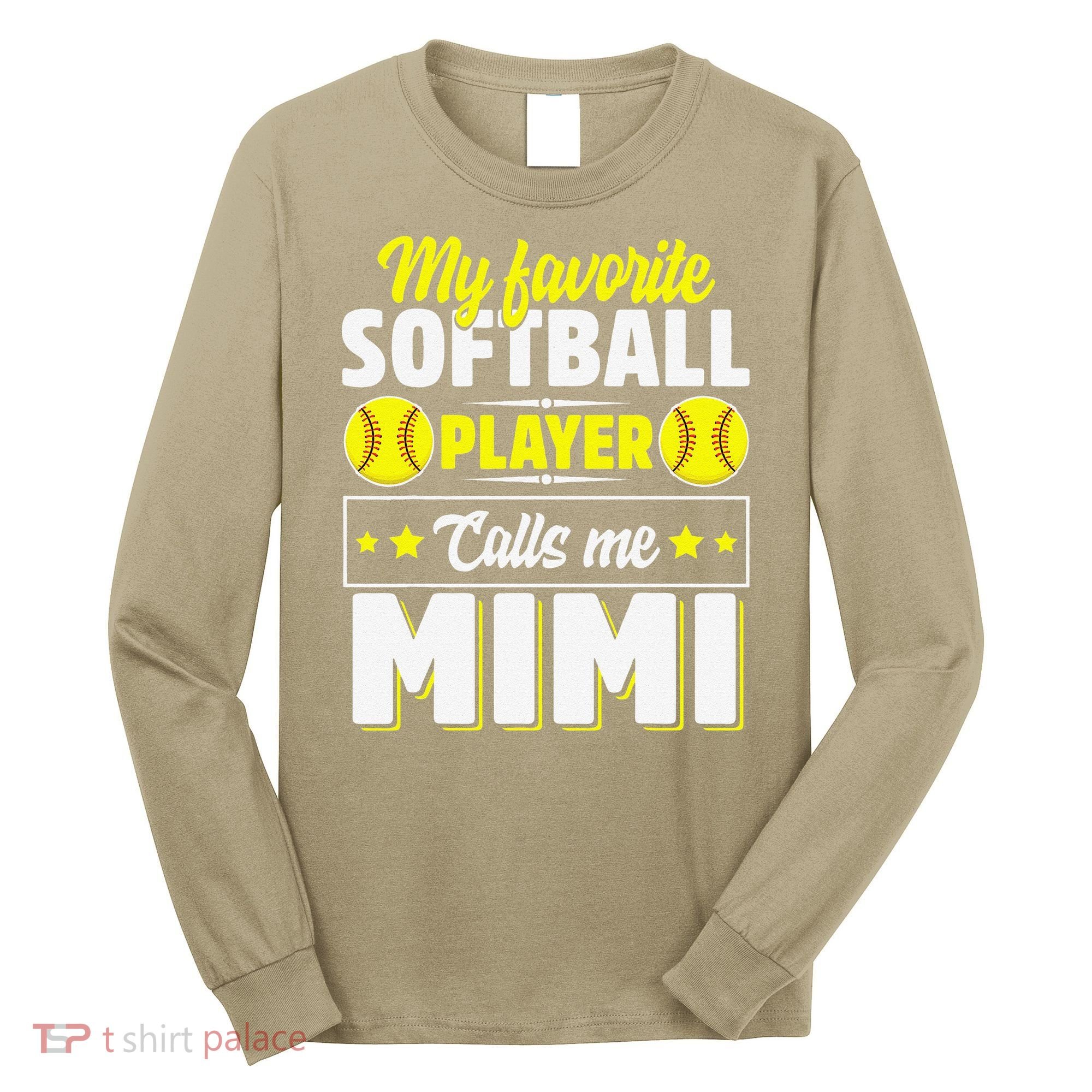 My Favorite Softball Player Calls Me Mimi Mother's DayGift Long Sleeve Shirt