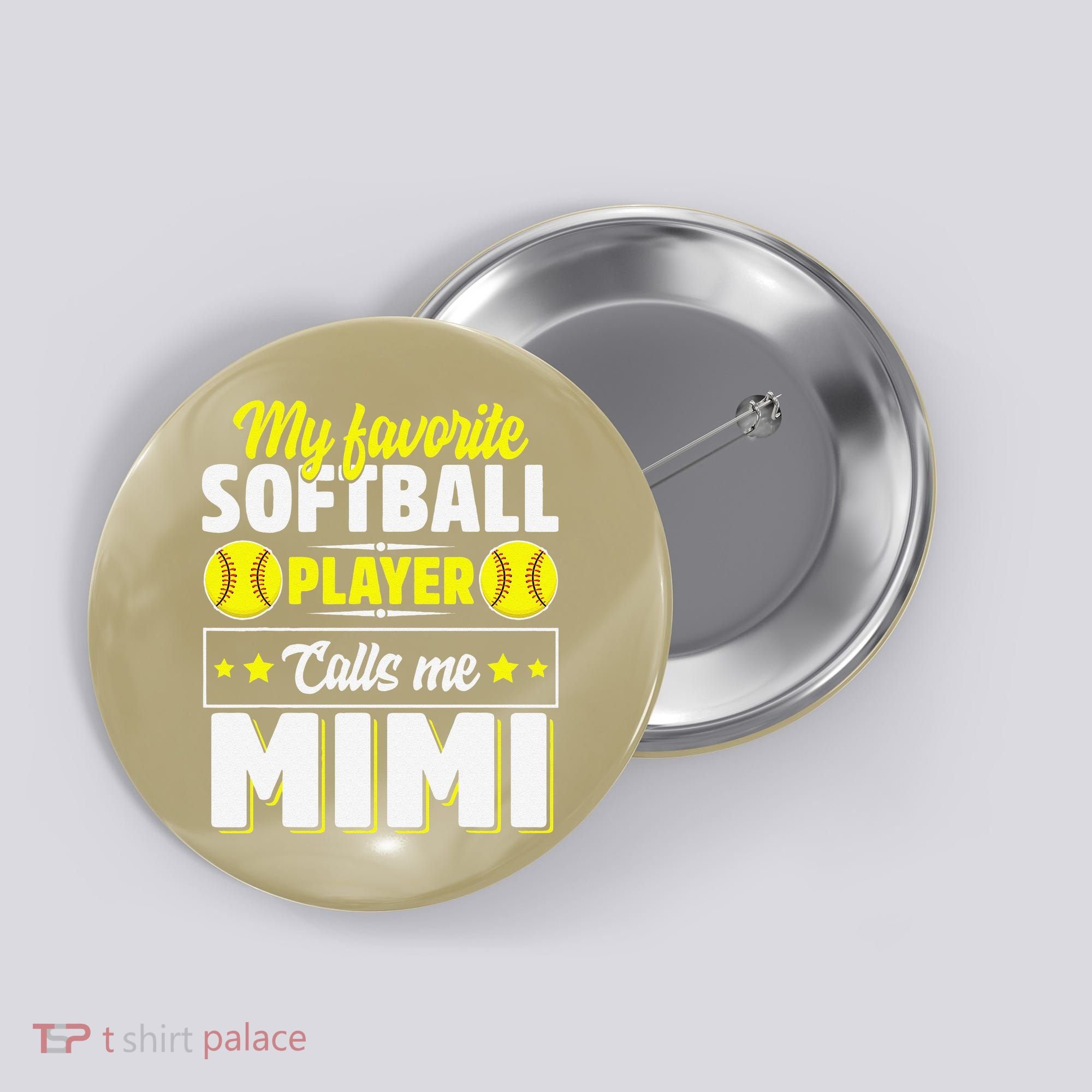 My Favorite Softball Player Calls Me Mimi Mother's DayGift Button