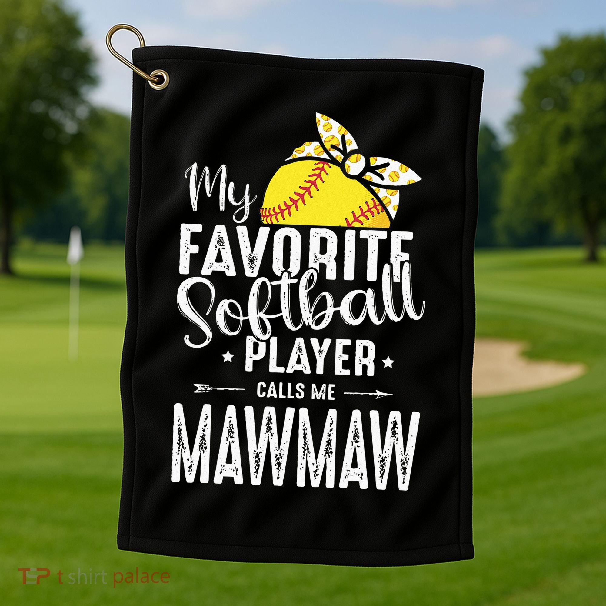 My Favorite Softball Player Calls Me Mawmaw Golf Towel
