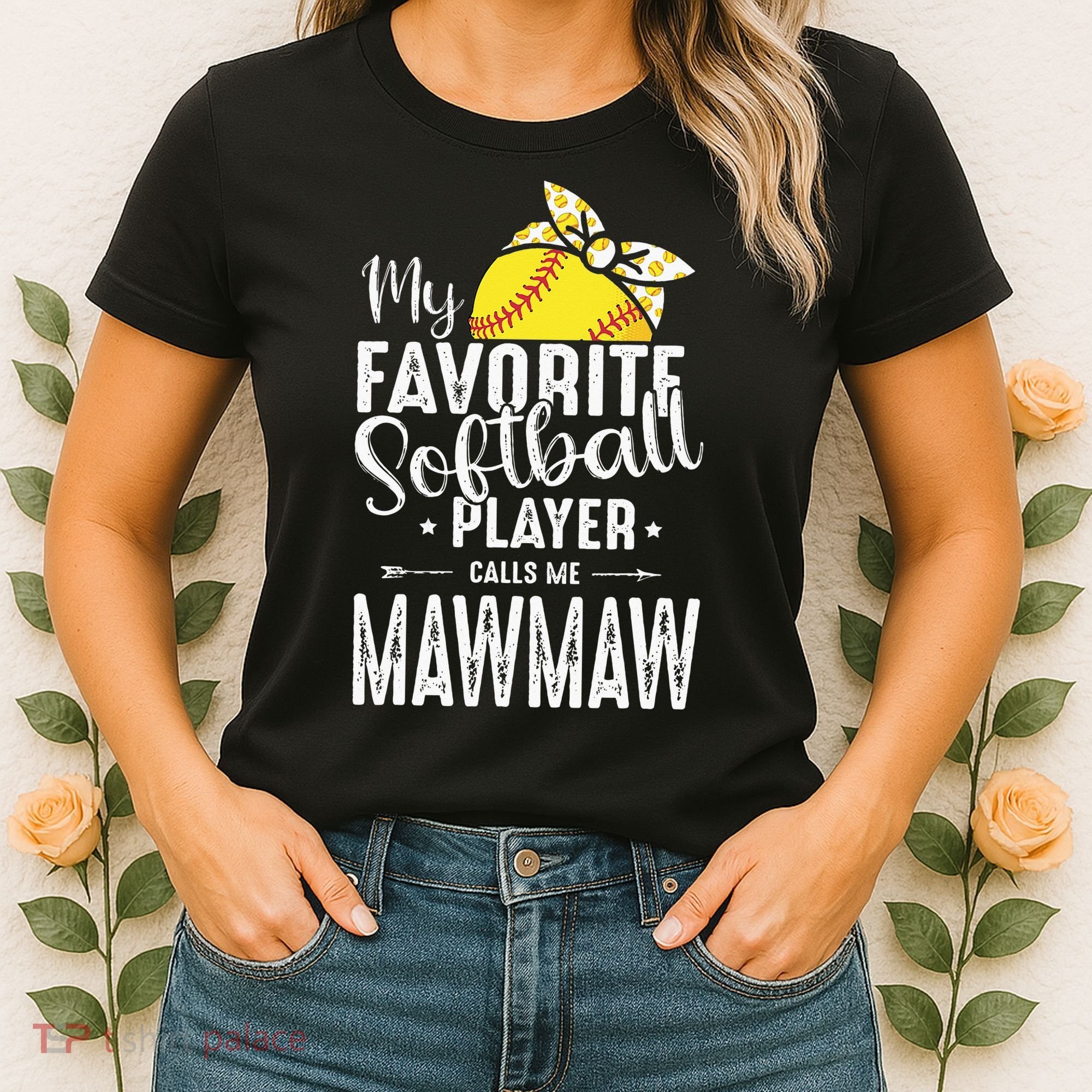My Favorite Softball Player Calls Me Mawmaw Women's T-Shirt