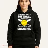 My Favorite Softball Player Calls Me Grandma Funny Hoodie thumb 5