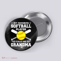 My Favorite Softball Player Calls Me Grandma Funny Button thumb 0