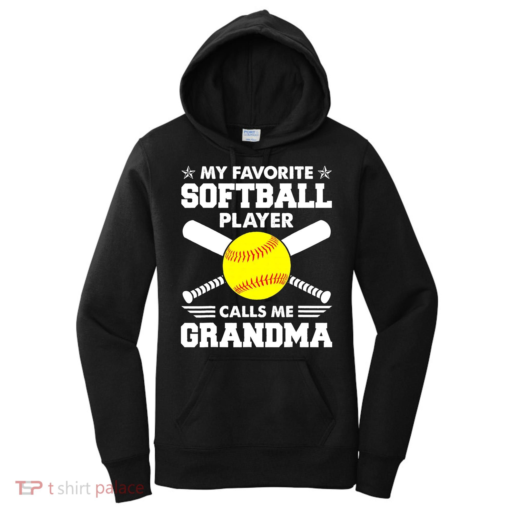 My Favorite Softball Player Calls Me Grandma Funny Women's Hoodie