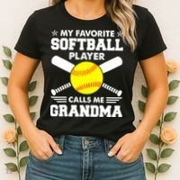 My Favorite Softball Player Calls Me Grandma Funny Women's T-Shirt thumb 2
