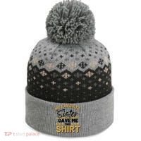 My Favorite Sister Gave Me This Cute Gift The Baniff Cuffed Pom Beanie thumb 0