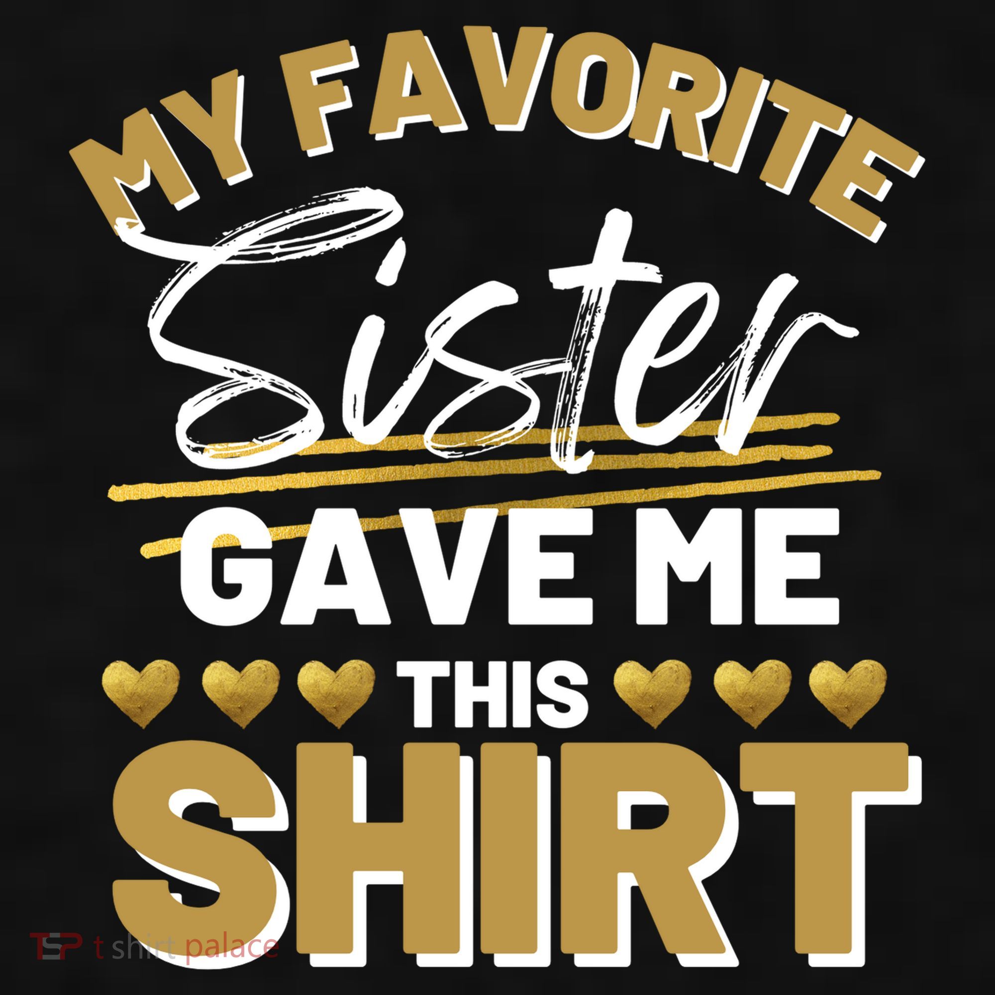 My Favorite Sister Gave Me This Cute Gift Ladies PosiCharge Tri-Blend Wicking Tank