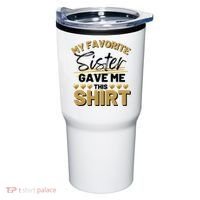 My Favorite Sister Gave Me This Cute Gift Tumbler thumb 0